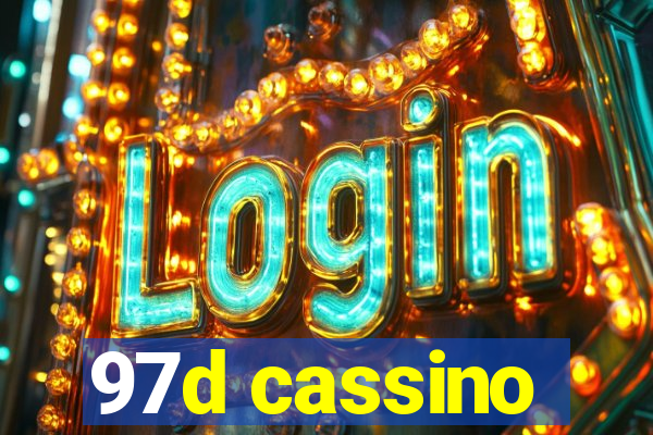 97d cassino